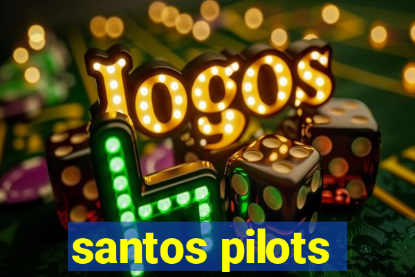 santos pilots